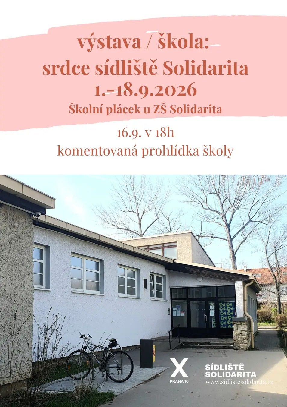 Plakát výstavy Škola: srdce sídliště Solidarita, 1. až 18. 9. 2026, Školní plácek u ZŠ Solidarita, 16. 9. v 18 h komentovaná prohlídka školy; pod textem fotografie vstupu do pavilonové školy